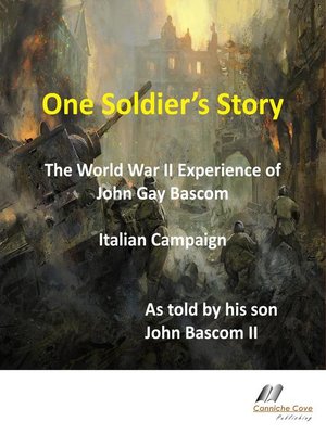 cover image of One Soldier's Story by John Bascom